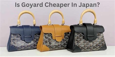 goyard cheaper in japan|goyard tokyo price.